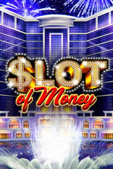 Slot Of Money играть онлайн | Казино ПокерДом без регистрации