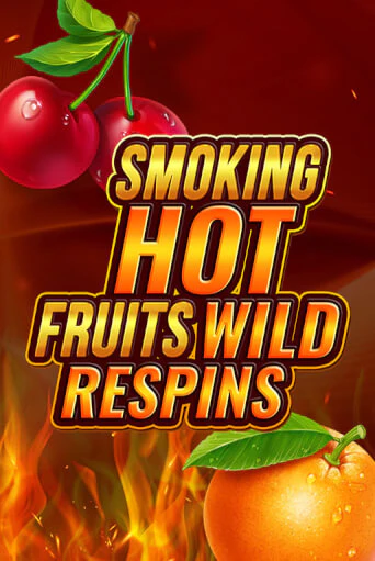 Smoking Hot Fruit Wild Respin играть онлайн | Казино ПокерДом без регистрации