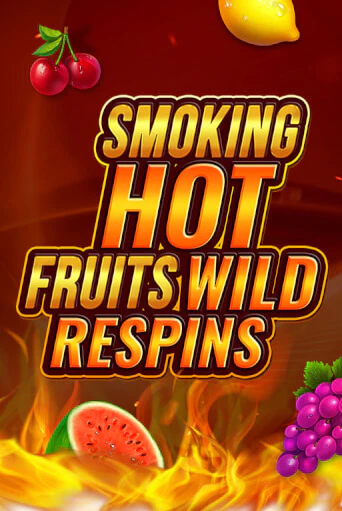 Smoking Hot Fruit Wild Respin играть онлайн | Казино ПокерДом без регистрации