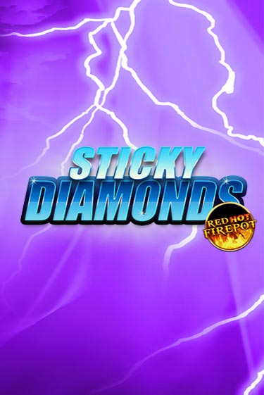 Sticky Diamonds Red Hot Firepot играть онлайн | Казино ПокерДом без регистрации