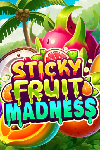 Sticky Fruit Madness играть онлайн | Казино ПокерДом без регистрации