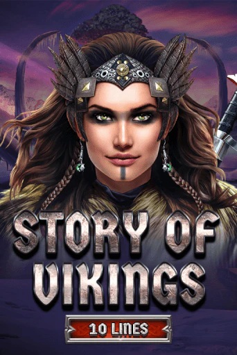 Story Of Vikings 10 Lines Edition играть онлайн | Казино ПокерДом без регистрации