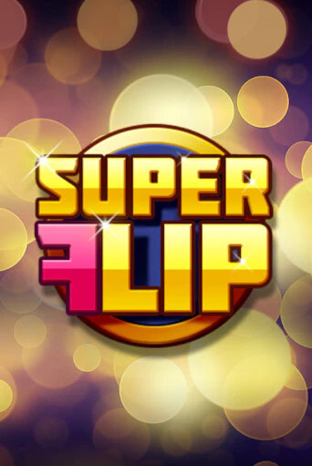 Super Flip играть онлайн | Казино ПокерДом без регистрации