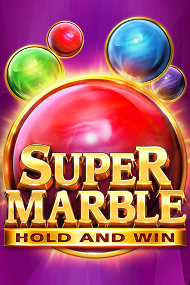 Super Marble: Hold and Win играть онлайн | Казино ПокерДом без регистрации