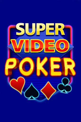 Super Video Poker играть онлайн | Казино ПокерДом без регистрации