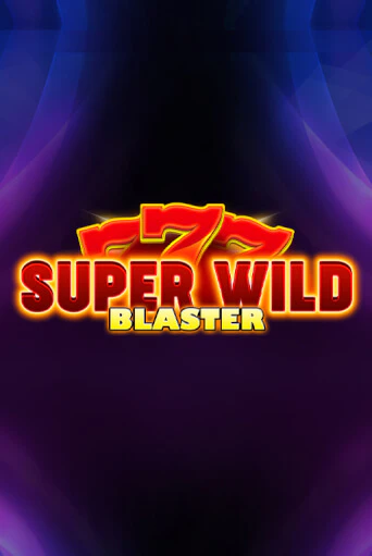 Super Wild Blaster играть онлайн | Казино ПокерДом без регистрации