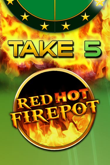 Take 5 Red Hot Firepot играть онлайн | Казино ПокерДом без регистрации