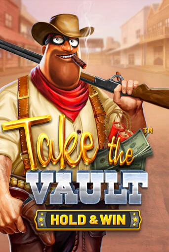 Take the Vault - Hold & Win играть онлайн | Казино ПокерДом без регистрации