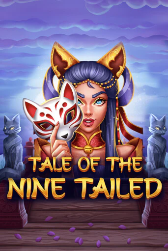 Tale of the Nine-Tailed играть онлайн | Казино ПокерДом без регистрации