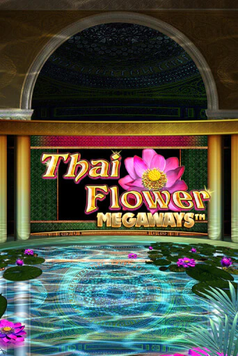 Thai Flower Megaways™ играть онлайн | Казино ПокерДом без регистрации