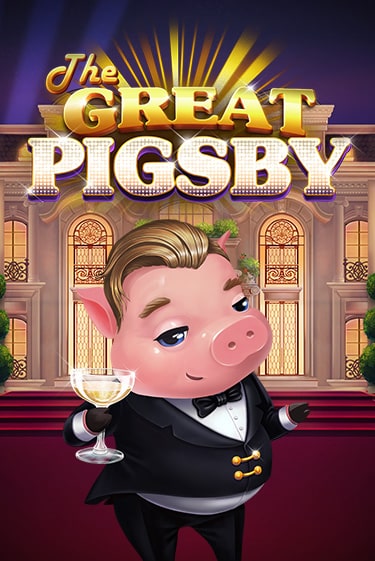 The Great Pigsby играть онлайн | Казино ПокерДом без регистрации