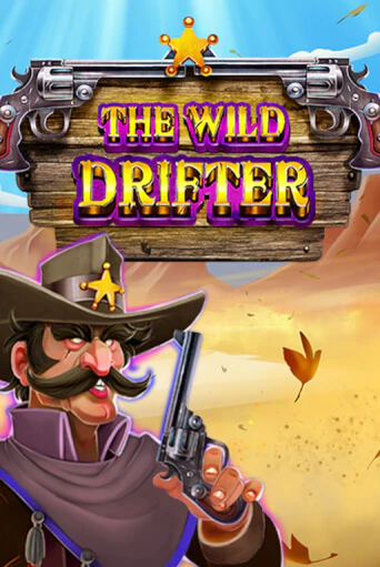 The Wild Drifter играть онлайн | Казино ПокерДом без регистрации