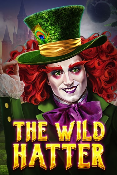 The Wild Hatter играть онлайн | Казино ПокерДом без регистрации