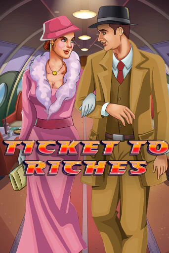 Ticket to Riches играть онлайн | Казино ПокерДом без регистрации