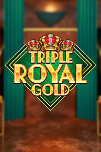 Triple Royal Gold играть онлайн | Казино ПокерДом без регистрации