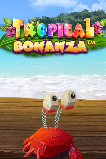 Tropical Bonanza™ играть онлайн | Казино ПокерДом без регистрации