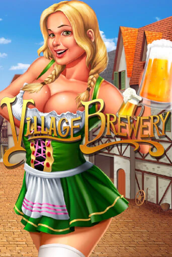 Village Brewery играть онлайн | Казино ПокерДом без регистрации