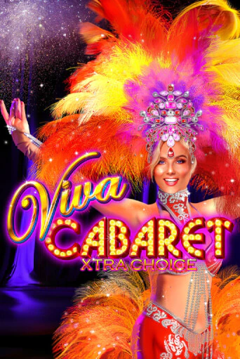 Viva Cabaret - Xtra Choice играть онлайн | Казино ПокерДом без регистрации