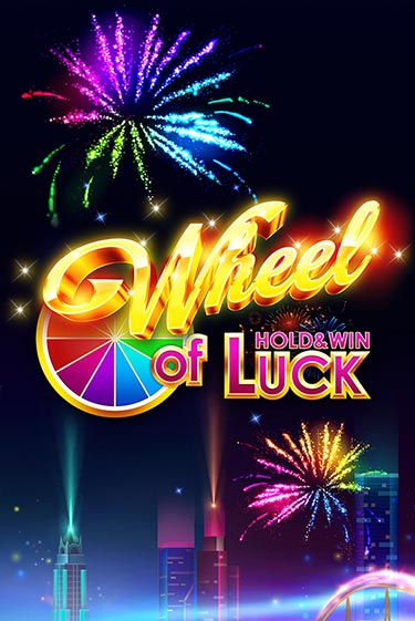 Wheel of Luck: Hold & Win играть онлайн | Казино ПокерДом без регистрации