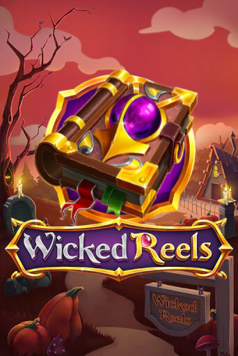 Wicked Reels играть онлайн | Казино ПокерДом без регистрации