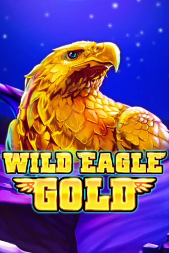 Wild Eagle Gold играть онлайн | Казино ПокерДом без регистрации