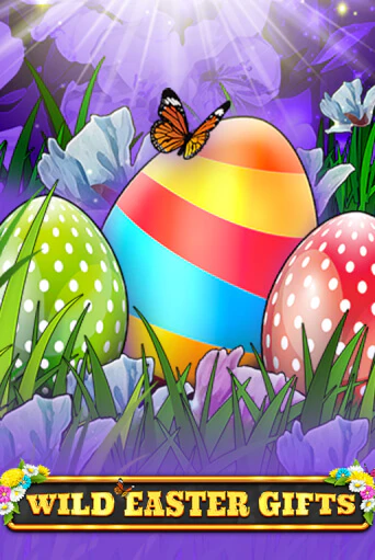 Wild Easter Gifts играть онлайн | Казино ПокерДом без регистрации