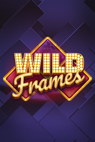 Wild Frames играть онлайн | Казино ПокерДом без регистрации