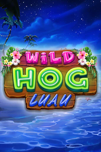 Wild Hog Luau играть онлайн | Казино ПокерДом без регистрации