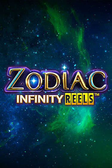 Zodiac Infinity Reels играть онлайн | Казино ПокерДом без регистрации