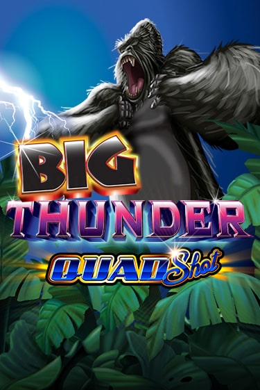 Big Thunder Quad Shot играть онлайн | Казино ПокерДом без регистрации