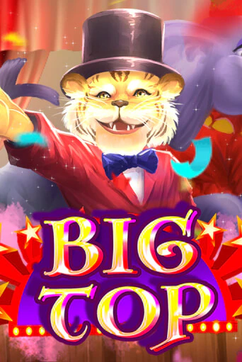 Big Top играть онлайн | Казино ПокерДом без регистрации