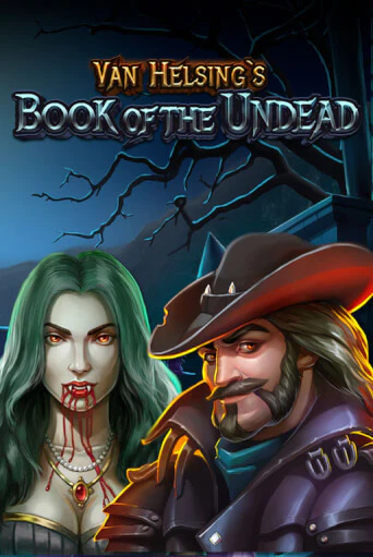 Van Helsing's Book Of The Undead играть онлайн | Казино ПокерДом без регистрации