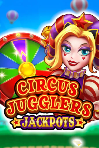 Circus Jugglers Jackpots играть онлайн | Казино ПокерДом без регистрации