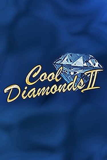 Cool Diamonds II играть онлайн | Казино ПокерДом без регистрации