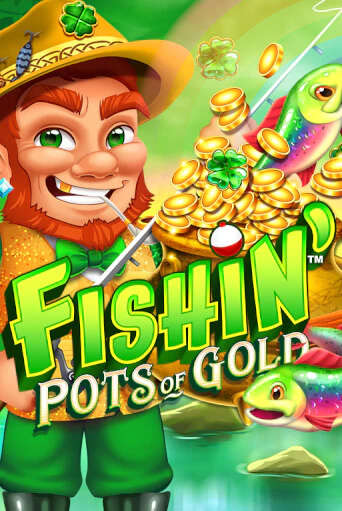 Fishin' Pots of Gold играть онлайн | Казино ПокерДом без регистрации