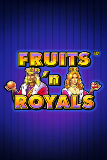 Fruits'n Royals играть онлайн | Казино ПокерДом без регистрации