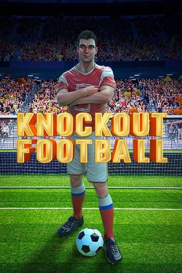 Knockout Football играть онлайн | Казино ПокерДом без регистрации