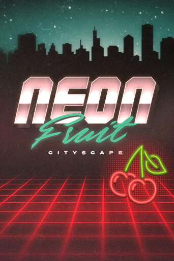 Neon Fruit Cityscape играть онлайн | Казино ПокерДом без регистрации