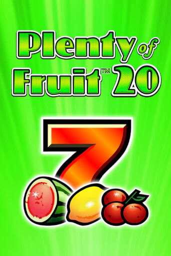 Plenty of Fruit 20 играть онлайн | Казино ПокерДом без регистрации