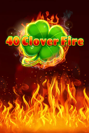 40 Clover Fire играть онлайн | Казино ПокерДом без регистрации